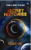 The Lost Files: Secret Histories